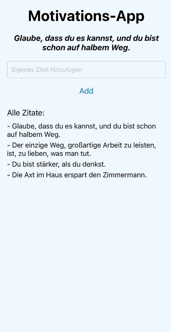 Screenshot der selbst entwickelten App „Moti-vations-App“ (eigene Aufnahme, ohne Geräte-abbildung)